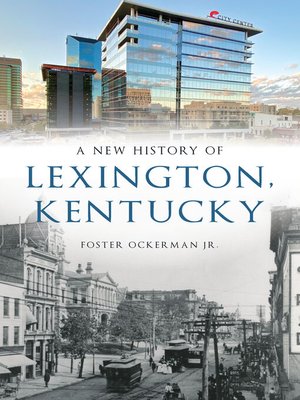 cover image of A New History of Lexington, Kentucky